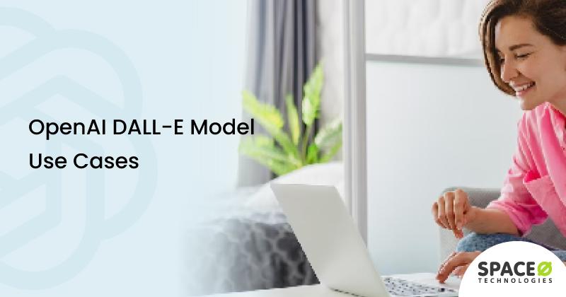 OpenAI DALL-E Model Use Cases