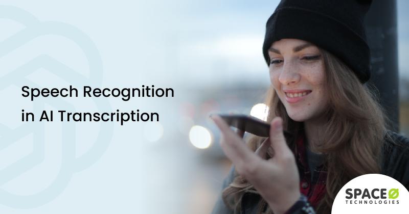 Speech Recognition in AI Transcription