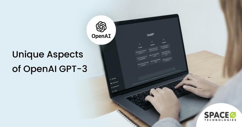 Unique Aspects of OpenAI GPT-3