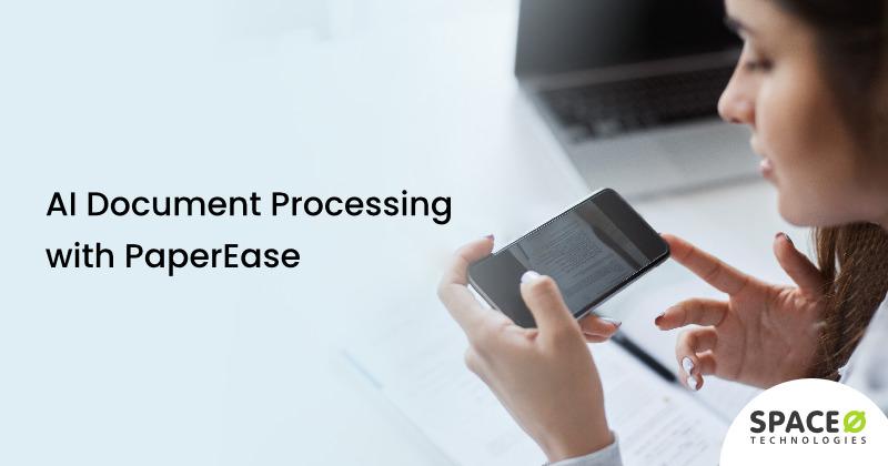 AI Document Processing with PaperEase