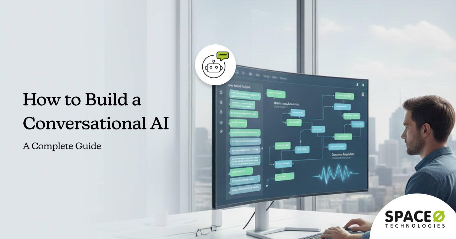 How to Build a Conversational AI_ A Complete Guide